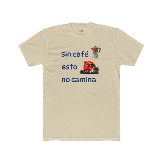 Sin café esto no camina - Spanish Coffee Truck T-Shirt