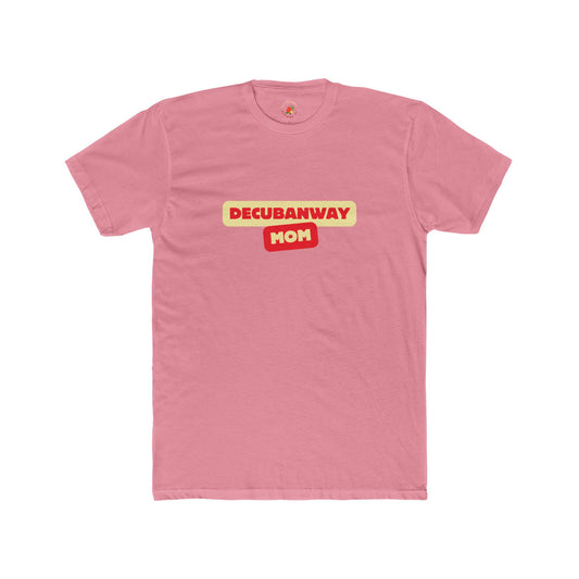 DeCubanWay Mom 2.0 Tee